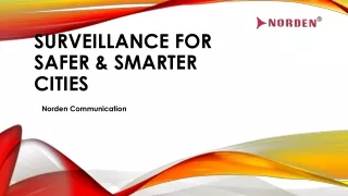 SURVEILLANCE FOR SAFER & SMARTER CITIES