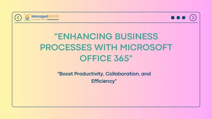 enhancing business processes with microsoft