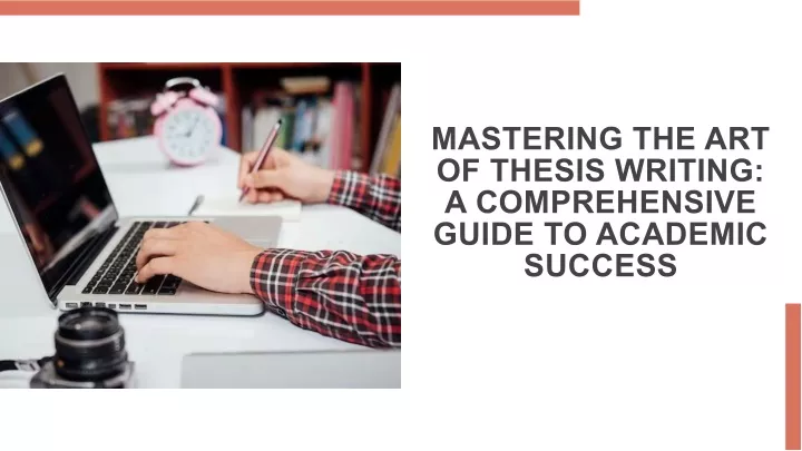 mastering the art of thesis writing