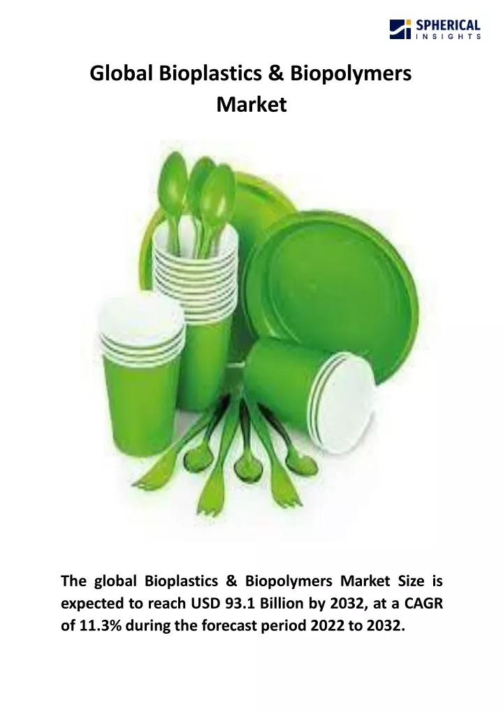 global bioplastics biopolymers market