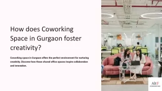 How does Coworking Space in Gurgaon Foster Creativity?