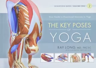 DOWNLOAD BOOK [PDF] The Key Poses of Yoga: Scientific Keys, Volume II