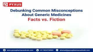 Debunking Common Misconceptions About Generic Medicines Facts vs. Fiction