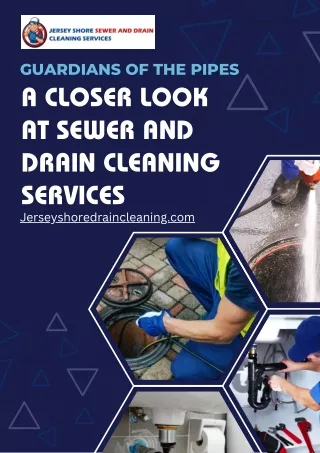 A Closer Look at Sewer and Drain Cleaning Services