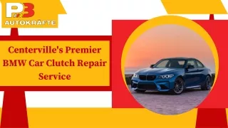 Centerville's Premier BMW Car Clutch Repair Service