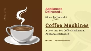 AD - De'Longhi Coffee Machines