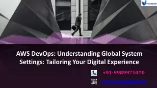aws devops understanding global system settings tailoring your digital experience