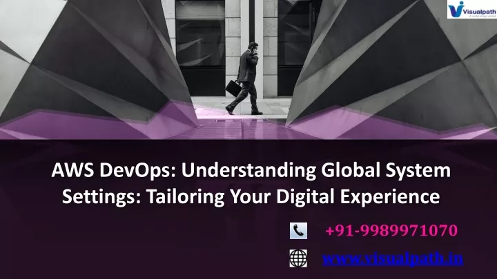 aws devops understanding global system settings tailoring your digital experience