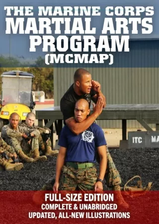 [PDF READ ONLINE] The Marine Corps Martial Arts Program (MCMAP) - Full-Size Edit