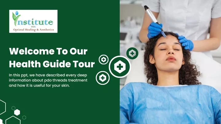 welcome to our health guide tour