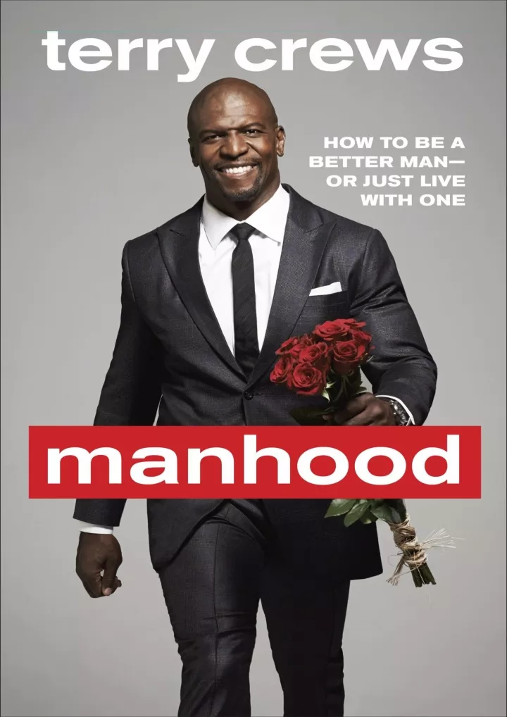 manhood how to be a better man or just live with