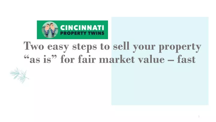 two easy steps to sell your property as is for fair market value fast