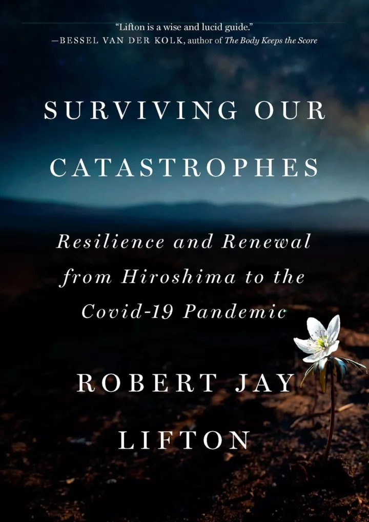 surviving our catastrophes resilience and renewal