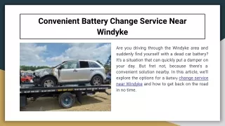 Convenient Battery Change Service Near Windyke