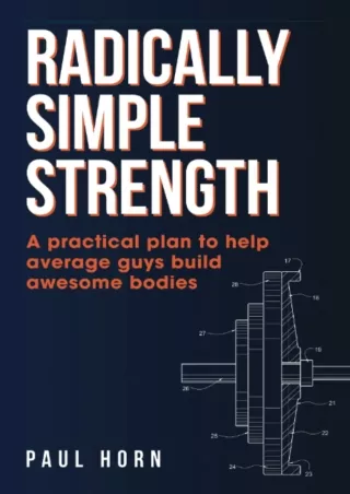 [PDF READ ONLINE] Radically Simple Strength: A practical plan to help average gu
