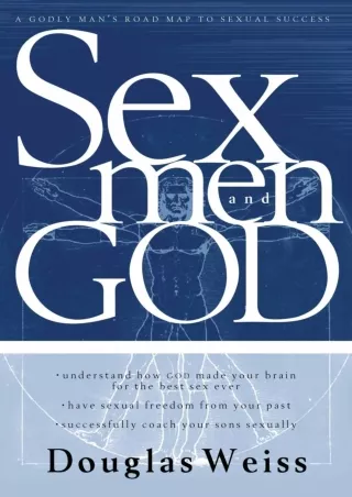 READ [PDF] Sex, Men, and God: A godly man's road map to sexual success ebooks
