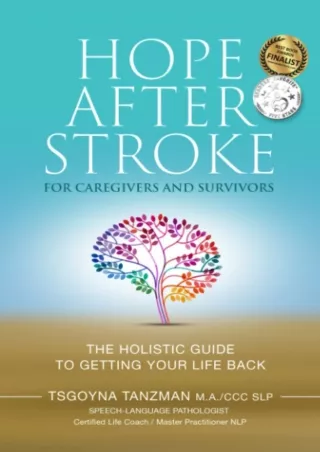 PDF/READ Hope After Stroke for Caregivers and Survivors: The Holistic Guide To G