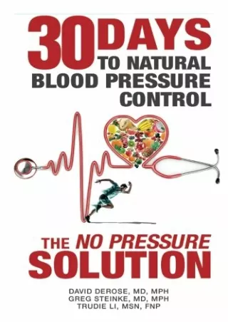 PDF/READ/DOWNLOAD Thirty Days to Natural Blood Pressure Control: The 'No Pressur