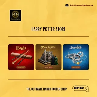 Harry Potter Store |  House of Spells