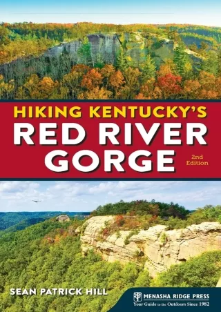 [PDF READ ONLINE] Hiking Kentucky's Red River Gorge kindle