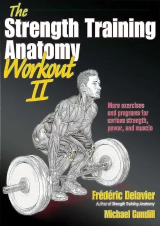 get [PDF] Download The Strength Training Anatomy Workout II: Building Strength a
