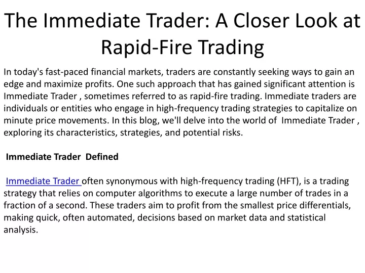 the immediate trader a closer look at rapid fire trading