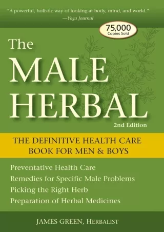 PDF/READ/DOWNLOAD The Male Herbal: The Definitive Health Care Book for Men and B