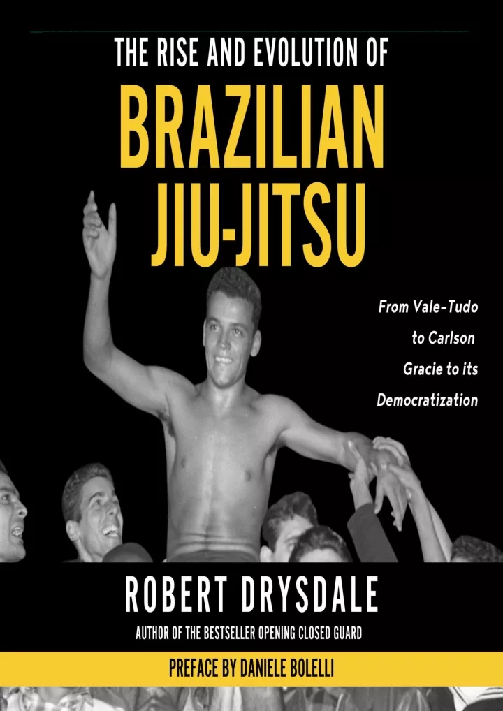 the rise and evolution of brazilian jiu jitsu