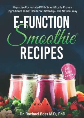 PDF_ E Function Smoothie Recipes: Physician Formulated With Scientifically Prove