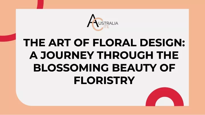 the art of floral design a journey through