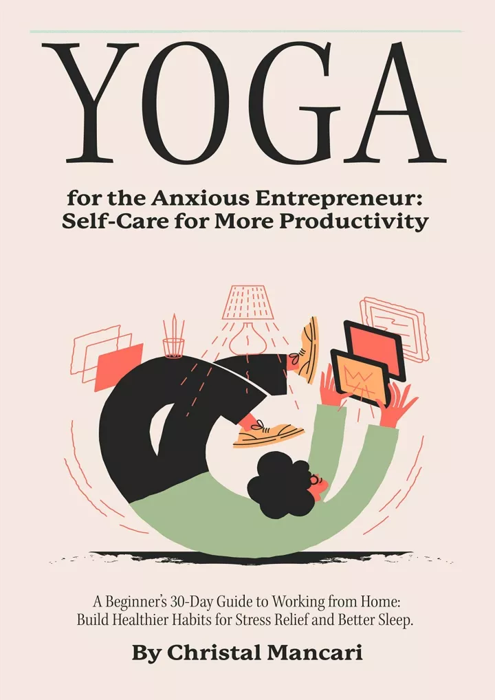 yoga for the anxious entrepreneur self care