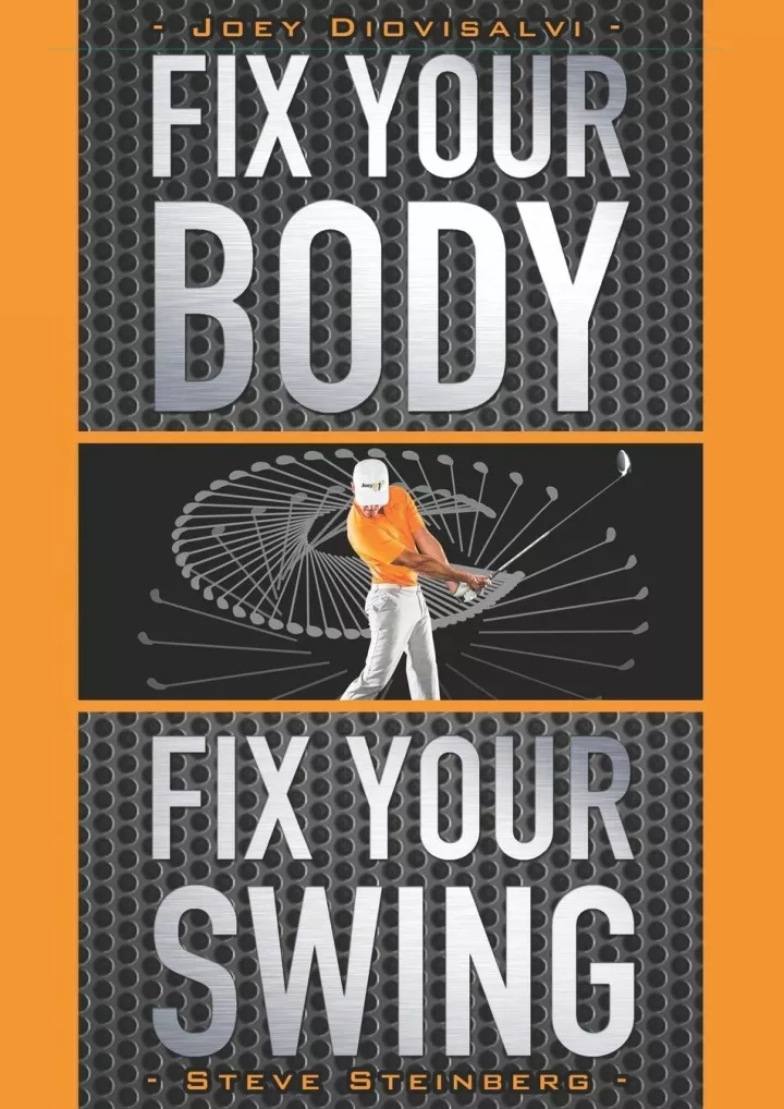 fix your body fix your swing the revolutionary