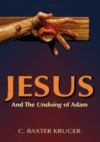 [PDF READ ONLINE] Jesus and the Undoing of Adam download