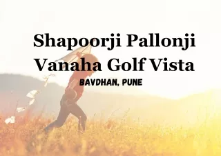 Shapoorji Pallonji Vanaha Golf Vista, Pune.pdf