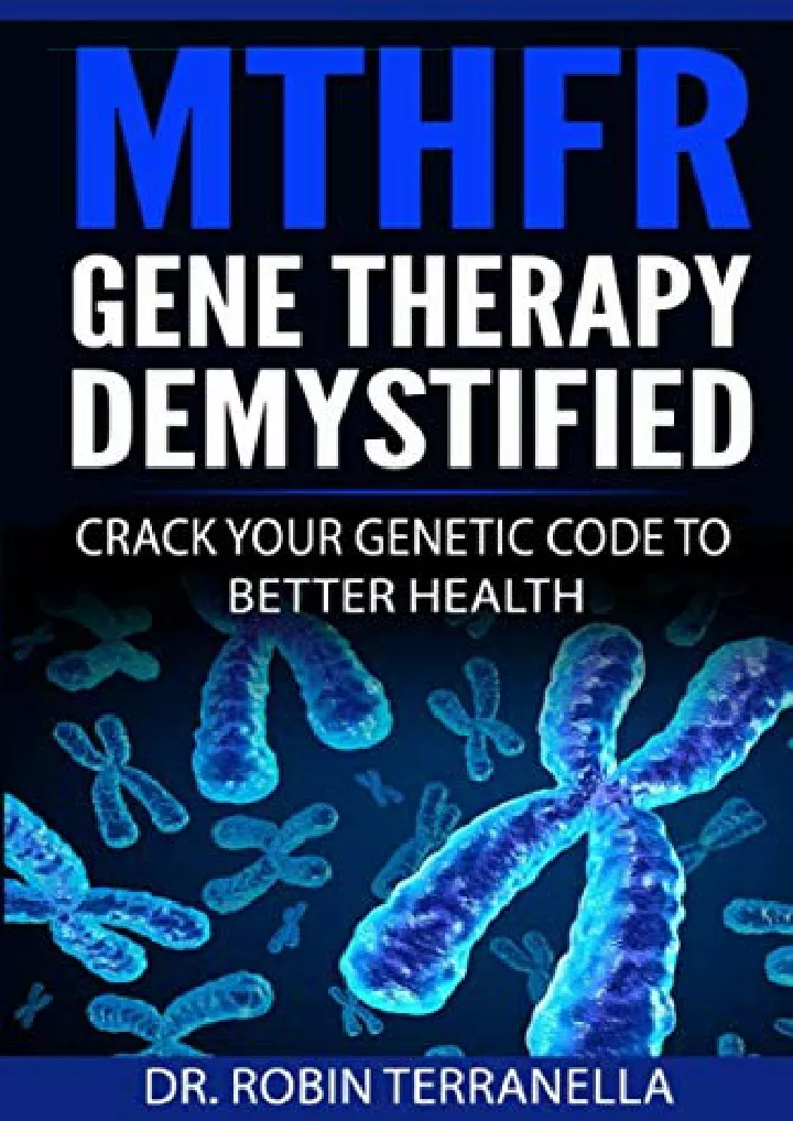 mthfr gene therapy demystified crack your genetic