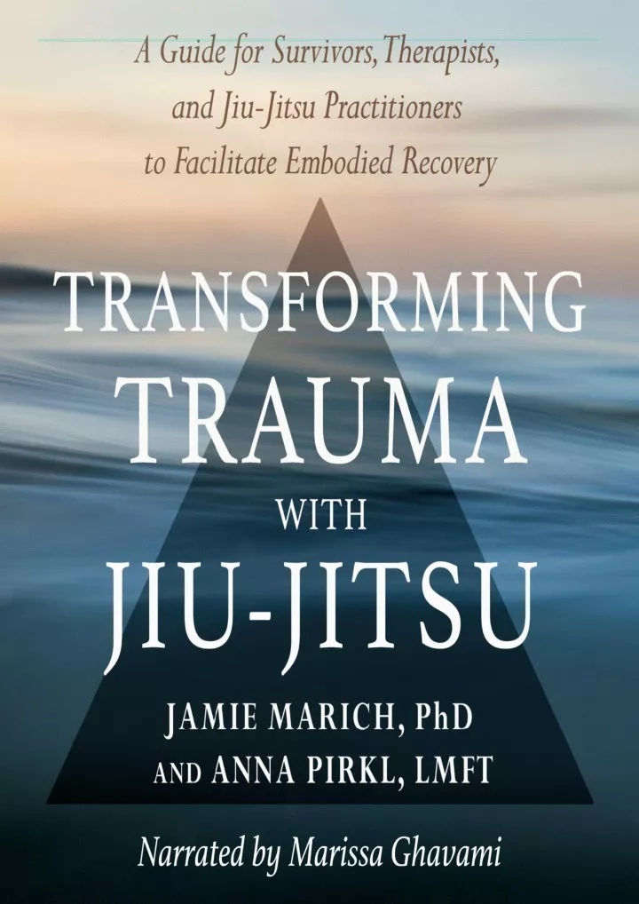 transforming trauma with jiu jitsu a guide