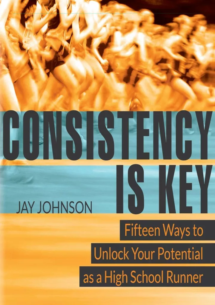 consistency is key 15 ways to unlock your