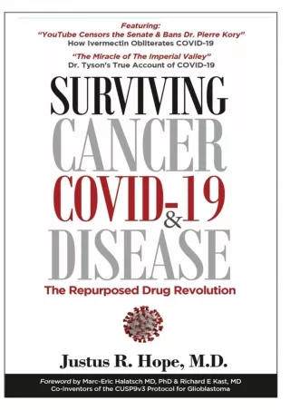 [PDF READ ONLINE] Surviving Cancer, COVID-19, and Disease: The Repurposed Drug R