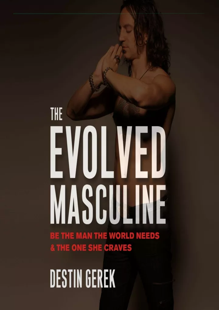 the evolved masculine be the man the world needs