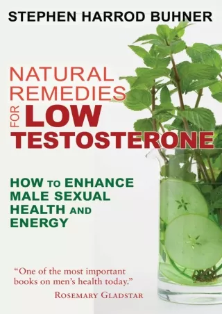 PDF_ Natural Remedies for Low Testosterone: How to Enhance Male Sexual Health an