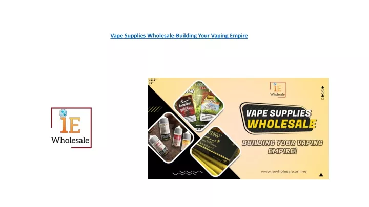 vape supplies wholesale building your vaping empire
