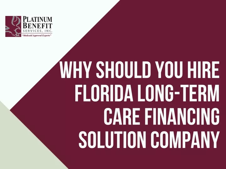 why should you hire florida long term care