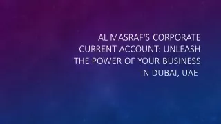 al masraf s corporate current account unleash