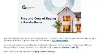 What are the pros and cons of buying a resale house?