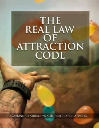 The Real Law Of Attraction Code - Training Guide