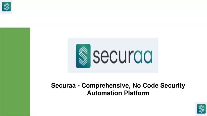 securaa comprehensive no code security automation platform