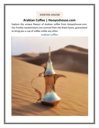Arabian Coffee | Hooyoshouse.com
