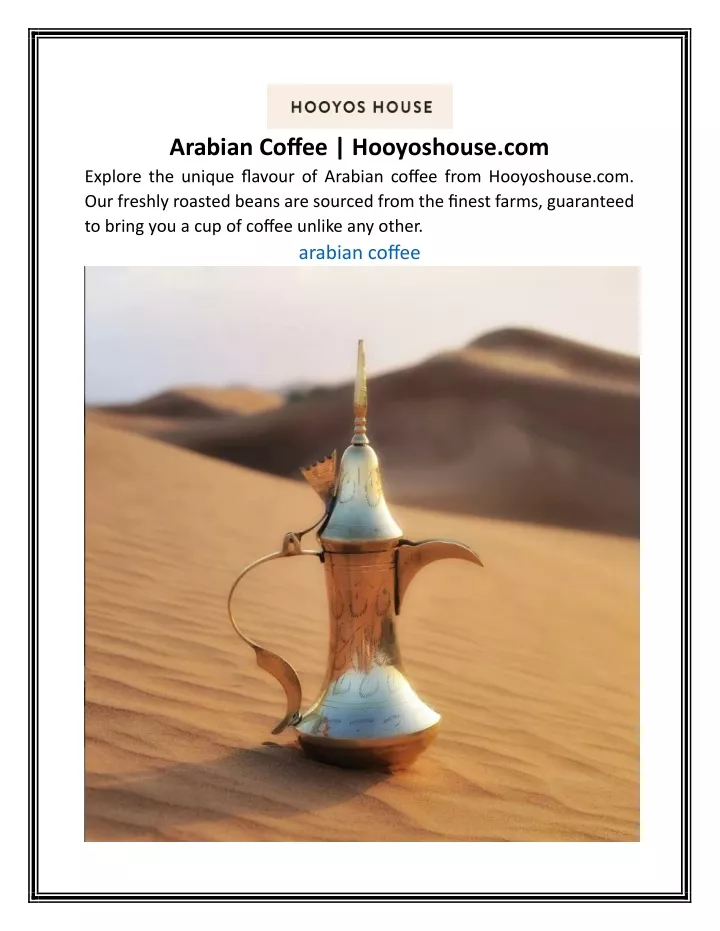 arabian coffee hooyoshouse com explore the unique