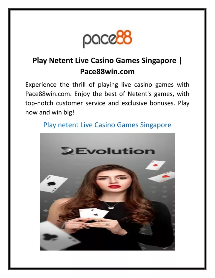 play netent live casino games singapore pace88win
