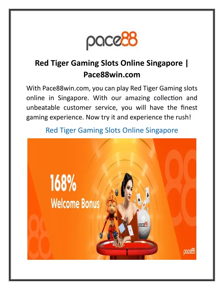 red tiger gaming slots online singapore pace88win